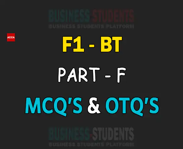 F1-BT-Part-F-MCQs-OTQs