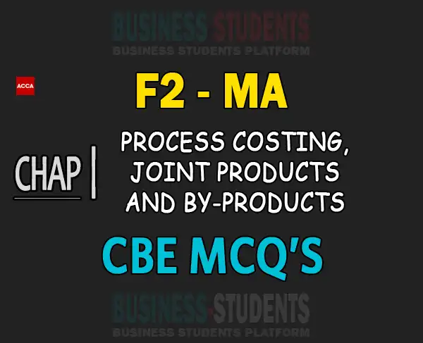 F2 Chapter-8b-Process-costing,-joint-products-and-by-products