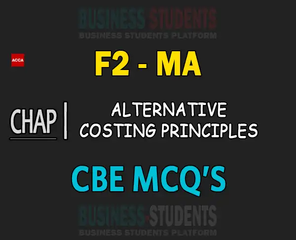 F2 Chapter-9b-Alternative-costing-principles